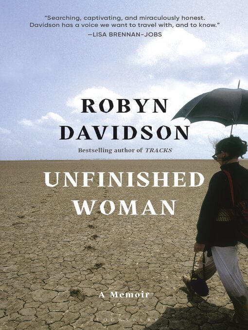 Title details for Unfinished Woman by Robyn Davidson - Available